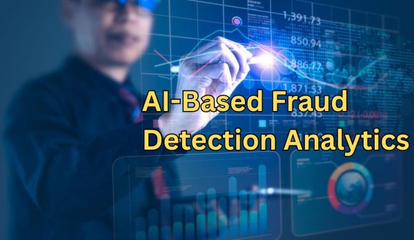 AI-Based Fraud Detection Analytics AI-Based Fraud Detection Analytics