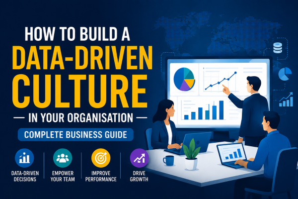 how to Build Data Driven Culture